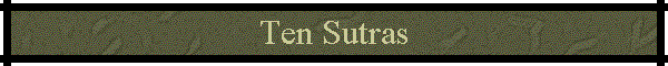 Ten Sutras